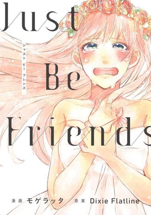 JUST BE FRIENDS