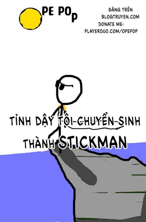 Tỉnh dậy tôi chuyển sinh thành stickman